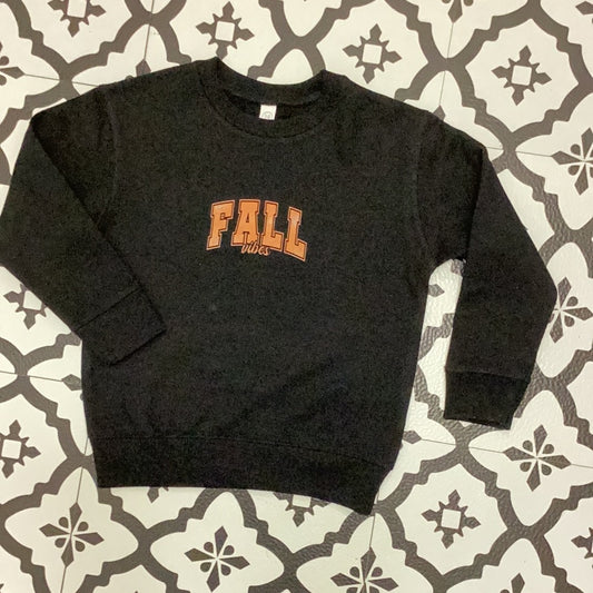 Toddler fall vibes sweatshirt